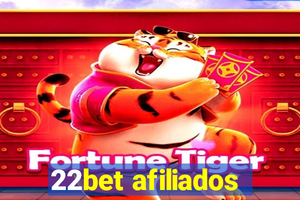 22bet afiliados